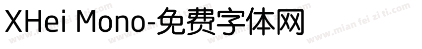 XHei Mono字体转换